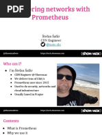 Monitoring Networks With Prometheus: Š Tefan Šafár CDN Engineer