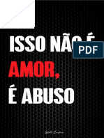 Isso Não É Amor. É Abuso