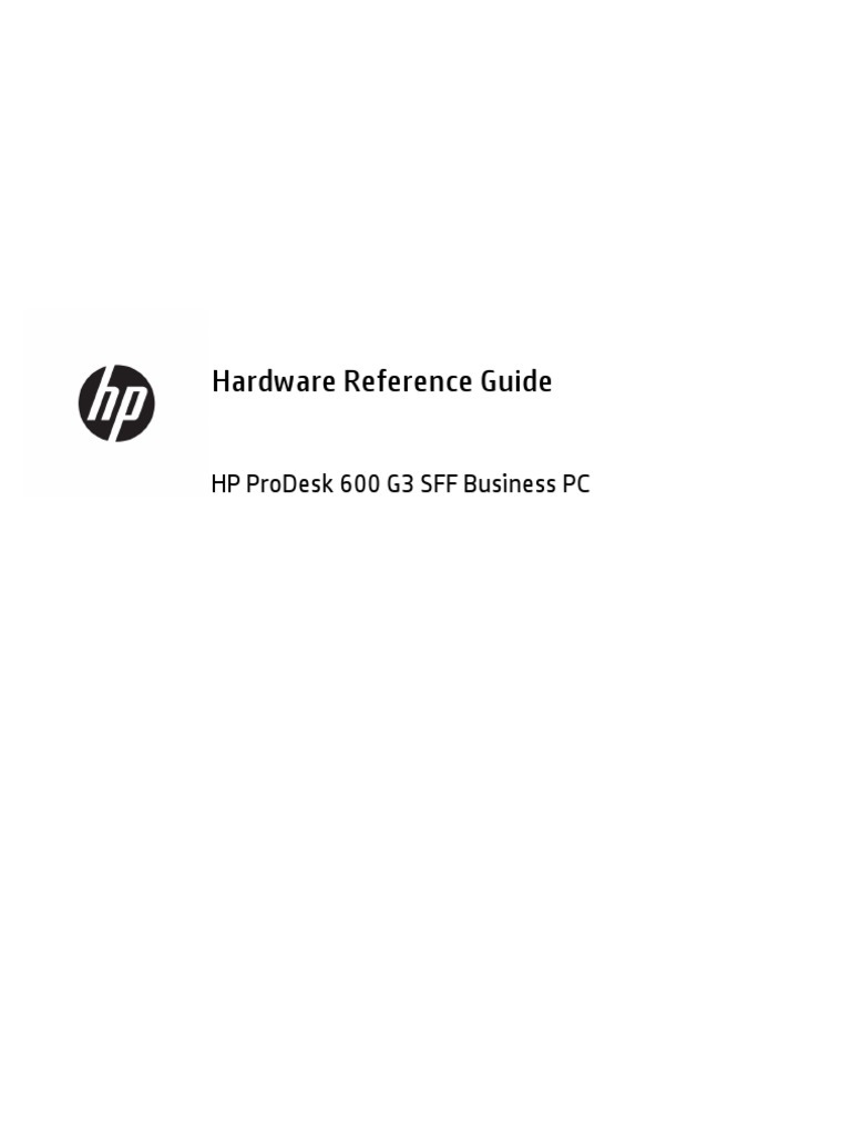 HP ProDesk 600 G3 SFF - Hardware Reference Guide PDF | PDF | Usb Flash ...