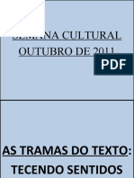 SEMANA CULTURAL_NOVEMBRO_2011_COESÃO E COERÊNCIA