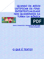 QUANDO OS MEIOS JUSTIFICAM OS FINS_APRESENTAÇÃO