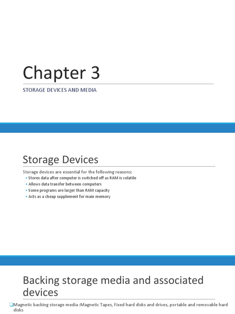 Storage Devices and Media A Comparison of Optical, and Solid