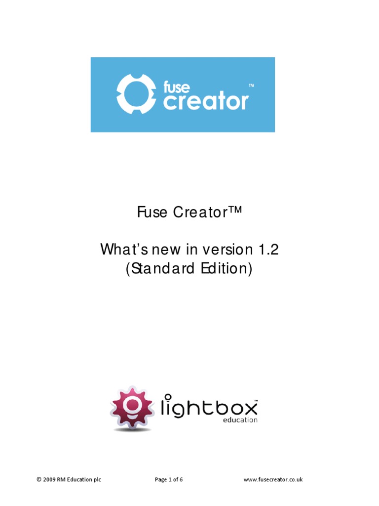 Fuse Creator™ What's New in Version 1.2 (Standard Edition) : © 2009 RM ...