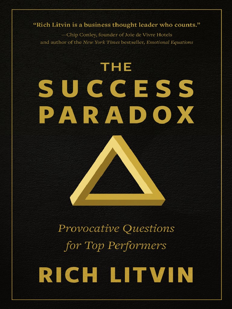 Rich Litvin Success Paradox Advance Draft PDF | PDF