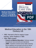 Medical Education and The Changing Practice of Medicine