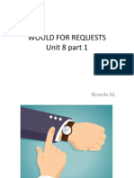 Would For Requests Unit 8 Part 1: Ricardo M