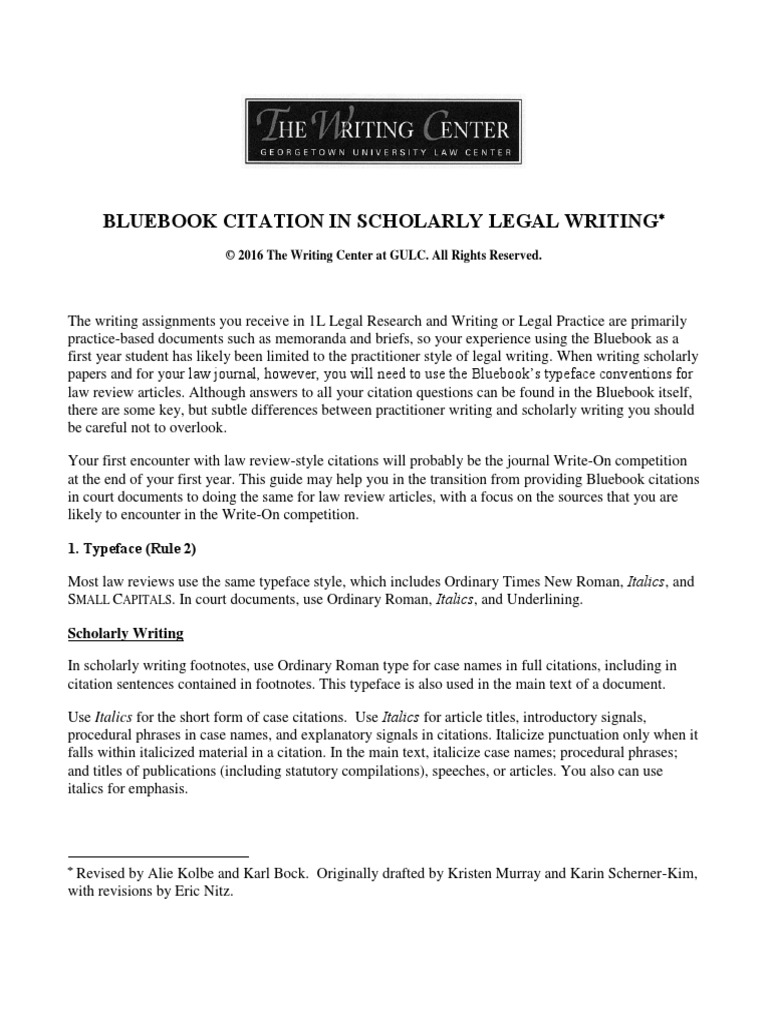 Bluebook Citation in Scholarly Legal Writing: 1. Typeface (Rule 2 