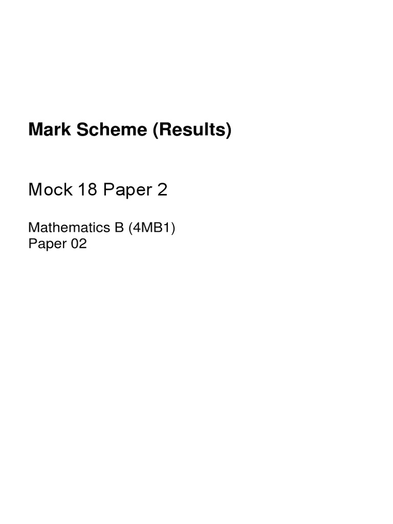 Mathematics B Mock 18 Paper 2 Mark Scheme | PDF | Mathematical Concepts ...