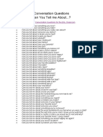 Conversation Questions Can You Tell Me About... ?