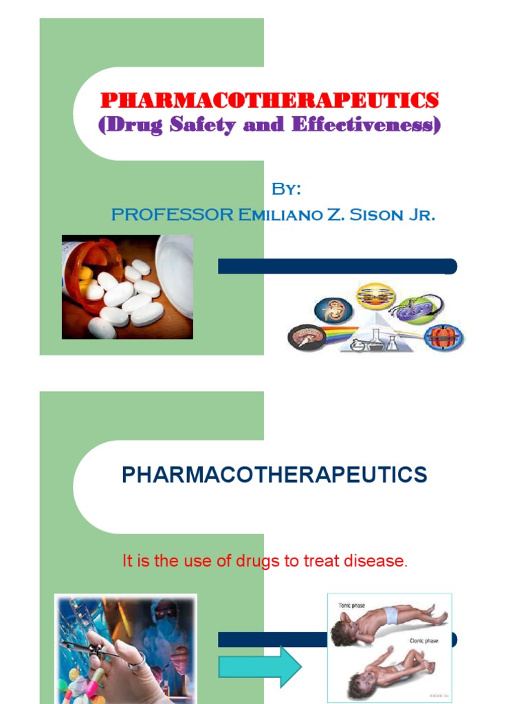 An InDepth Look at Pharmacotherapeutics Drug Safety, Effectiveness, Interactions and Adverse