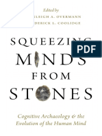 Squeezing Minds From Stones Cognitive Archaeology and The Evolution of The Human Mind by Karenleigh A. Overmann Frederick L. Coolidge