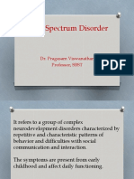 Autism Spectrum Disorder: Dr. Pragasam Viswanathan Professor, SBST