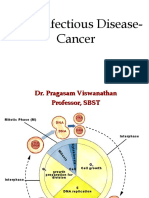 Non Infectious Disease-Cancer: Dr. Pragasam Viswanathan Professor, SBST