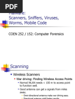 Malware: Scanners, Sniffers, Viruses, Worms, Mobile Code: COEN 252 / 152: Computer Forensics