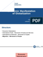 Economic Manifestation of Globalization: Course: Ekon3065 Lecturer: Mārcis Dzelme