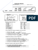 Compar Ative Ad Jec Tives: Slow Slower Heavy Heavier Dangerous More Dangerous