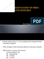 Case Presentation On Pres With Seizures: R.G.Nikitha 616175802026 V/VI Pharm. D, Shri Vishnu College of Pharmacy