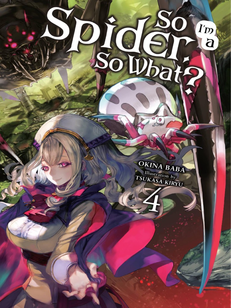 Kumo Desu Ga Nani Ka Vol 4 So I M A Spider So What Pdf Fortification Demons