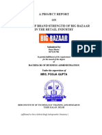 A Project Report ON A Study of Brand Strength of Big Bazaar in The Retail Industry