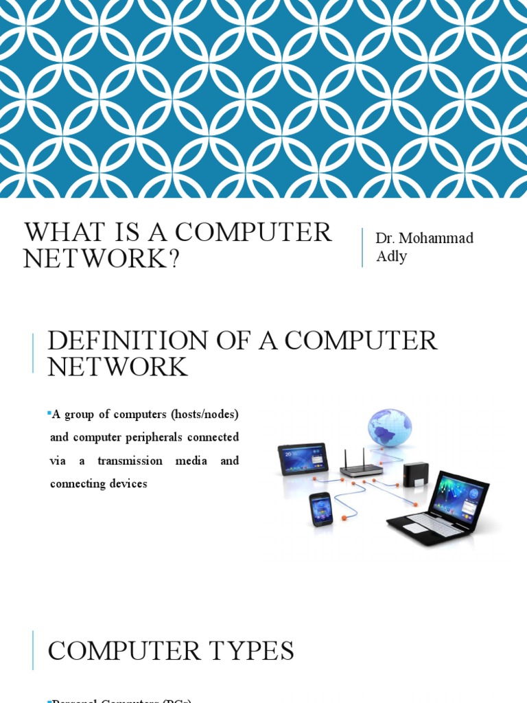 What Is A Computer Network?: Dr. Mohammad Adly | PDF