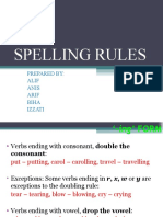 Spelling Rules: Prepared By: Alif Anis Arif Biha Izzati