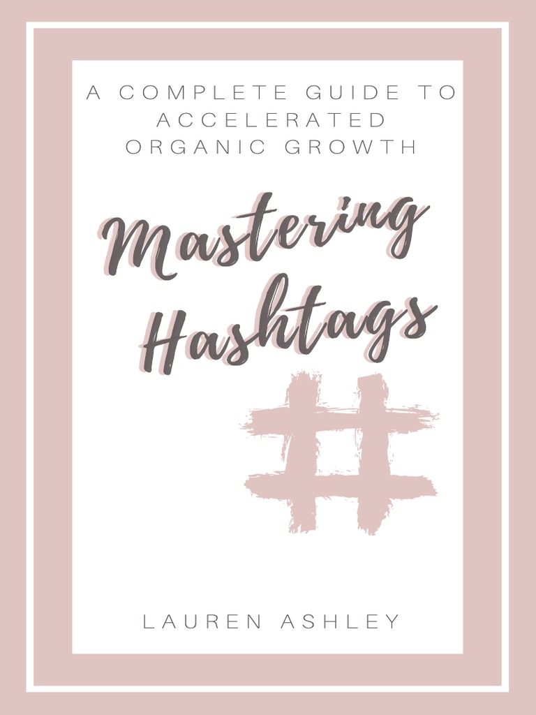 SMELRSVXTiilq4kr5heA Mastering Hashtags Ebook V2 by Lauren Ashley PDF