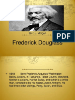 Frederick Douglass: by C.J. Morgan