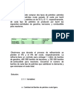 Refinería minimiza costos comprando petróleo crudo