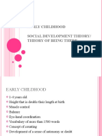 Early Childhood Social Development Theory/ Theory of Being There