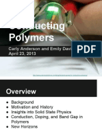 Conducting Polymers: Carly Anderson and Emily Davidson April 23, 2013