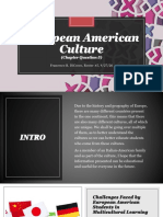 European American Culture: (Chapter Question 5)