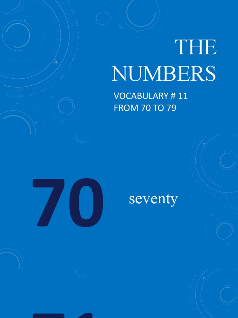 THE NUMBERS From 70 To 79 | PDF