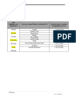 Week 1: Getting Started Days Highlight Your Chosen Days List Your Chosen Physical Activities (PA) Duration (Time or Number of Repetitions Per PA)