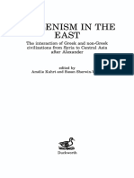 Hellenism in The East: The Interaction of Greek and Non-Greek Civilizations From Syria To Central Asia After Alexander