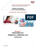 Prepared By: Ferkiya A. Abduwa, R.N Instructor: Health Care Ethics Level II (First Semester)