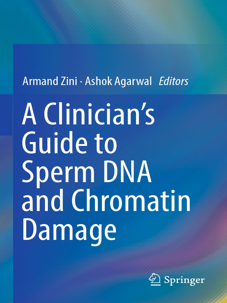 Armand Zini, Ashok Agarwal (Eds.) - A Clinician's Guide To Sperm
