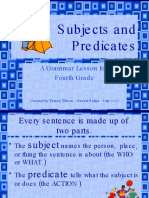 Subjectsand Predicates: Agrammarlessonfor Fourth Gra de