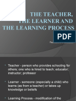 POWERPOINT The Teacher, The Learner and The Learning