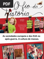 As Sociedades Europeia e Dos EUA No Após-Guerra. A Cultura de Massas