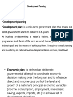 Development Planning - Development Plan: Is A Mid-Term Government Plan That Maps Out What Government Wants To Achieve in 5 Years
