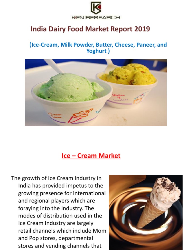 India Dairy Food Market Report 2019 IceCream, Milk Powder, Butter