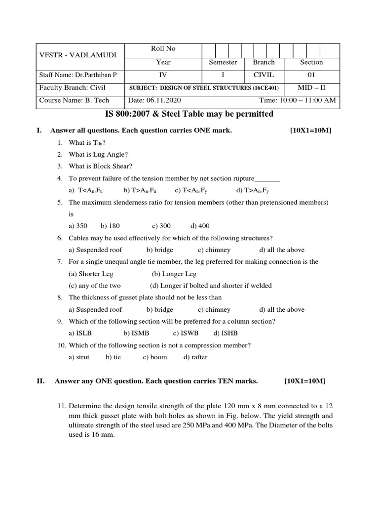IS 8002007 & Steel Table May Be Permitted I. Answer All Questions. Each Question Carries ONE