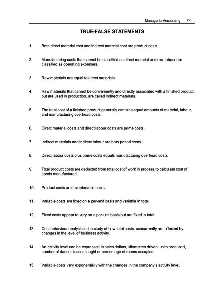 True-False True-False Sta Statements Tements: Manage !a