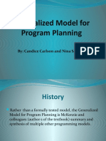 Generalized Model For Program Planning: By: Candice Carlson and Nina Saadati