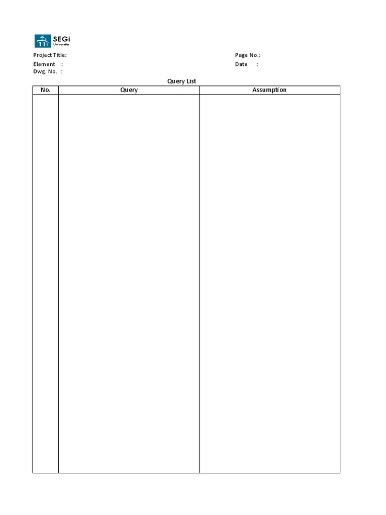 Query List No. Query Assumption: Project Title: Page No.: Element: Date ...