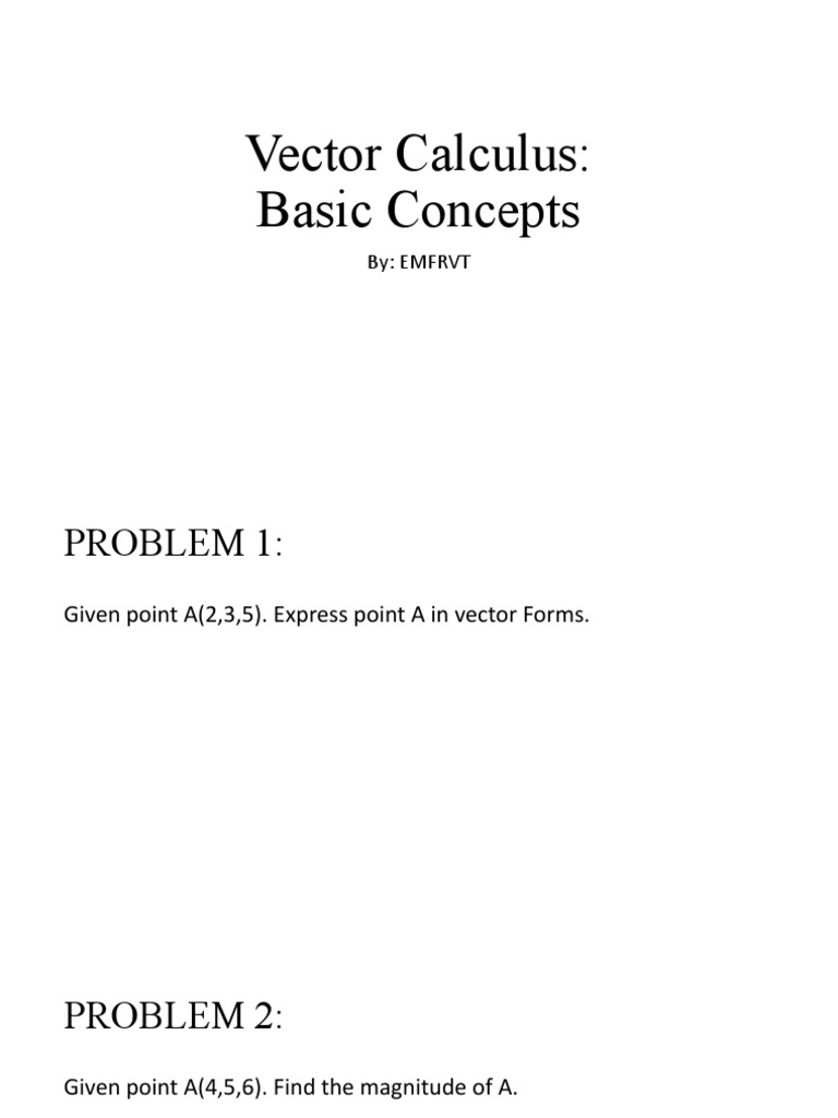 Vector Calculus: Basic Concepts: By: Emfrvt | PDF | Teaching Methods ...
