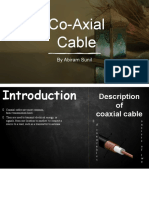 Co-Axial Cable: by Abiram Sunil