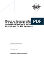 9574 Manual On Implementation of A 300 M (1 000 FT) Vertical Separation Minimum Between FL 290 and FL 410 Inclusive