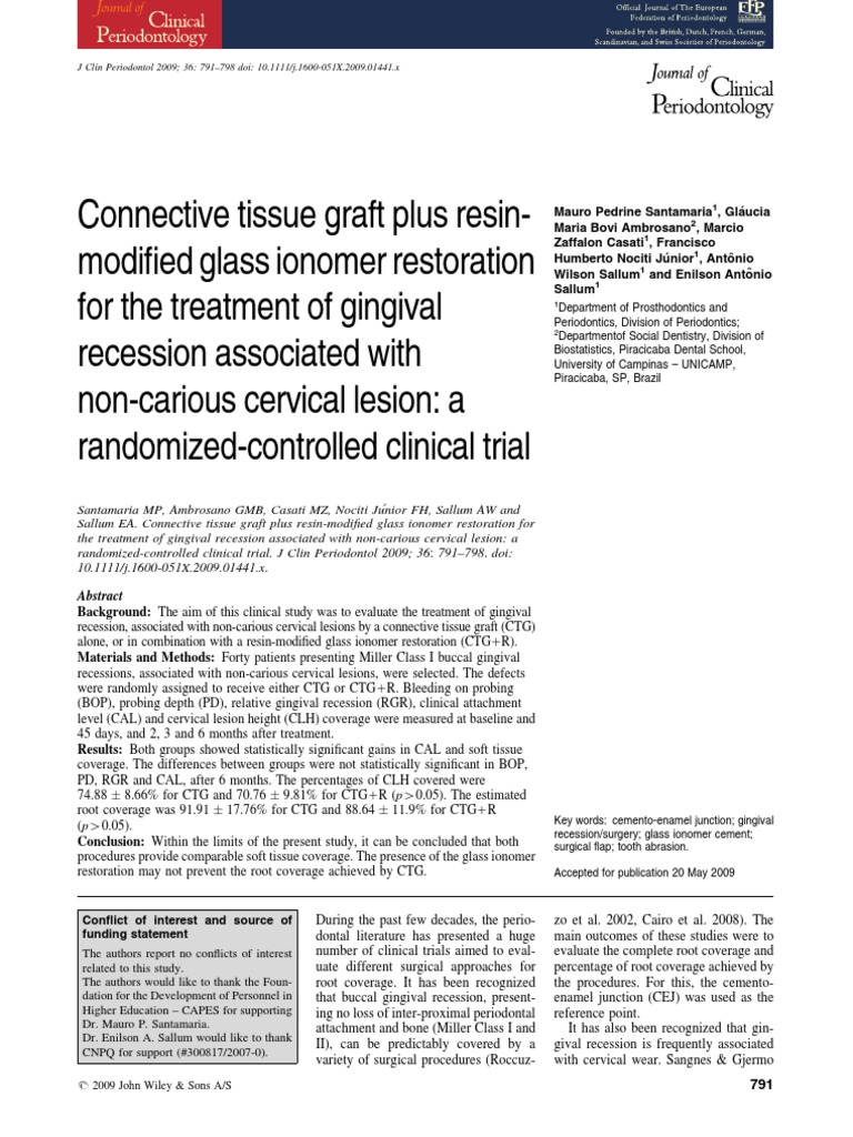 Santamaria MP. Connective tissue graft plus resinmodified glass ionomer restoration for the