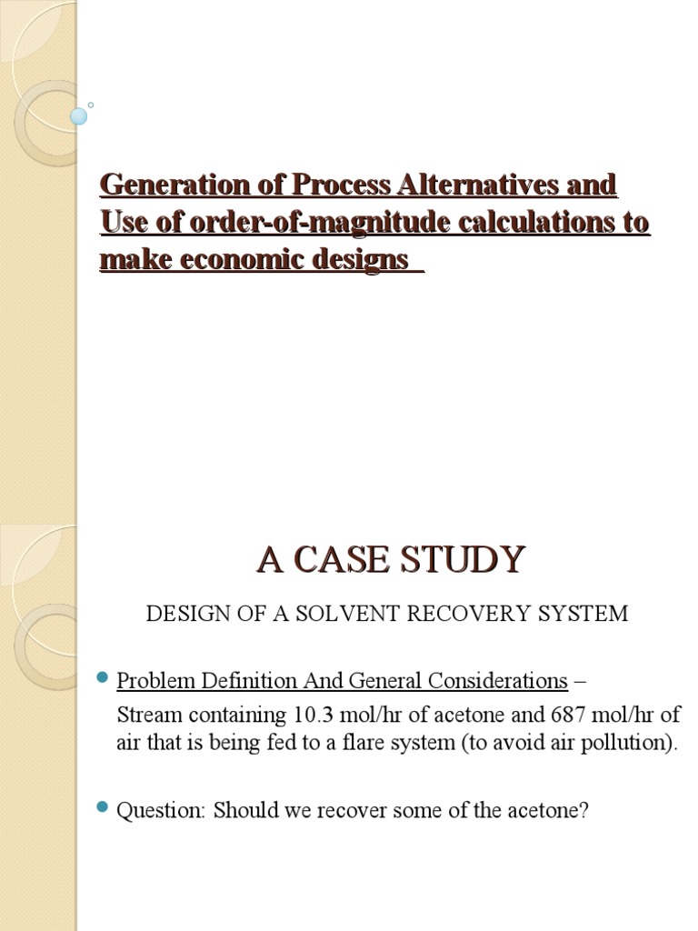 Generation of process alternatives and use of order of magnitude